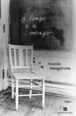 O Longe e a Miragem