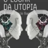 O Lugar da Utopia