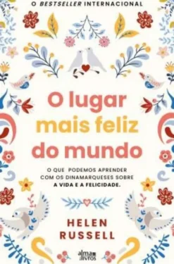 O Lugar Mais Feliz do Mundo