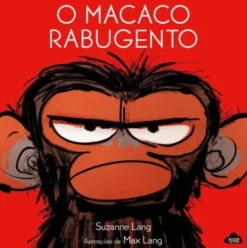 O Macaco Rabugento