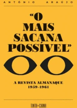 «O Mais Sacana Possível»: A Revista Almanaque (1959-1961)