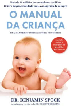 O Manual da Criança - Um Guia Completo desde a Gravidez à Adolescência