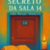 O Manuscrito Secreto da Sala 14