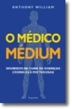 O Médico Médium
