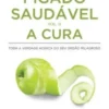 O Médico Médium -Fígado Saudável - A Cura (Vol. II)