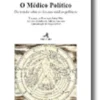 O Médico Politico