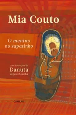 O menino no sapatinho