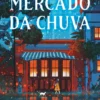 O Mercado da Chuva