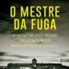 O Mestre da Fuga
