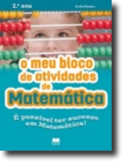 O Meu Bloco de Atividades de Matemática 2.º Ano