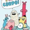 O Meu Corpo!