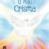 O Meu Crisma