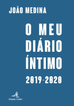 O Meu Diário Íntimo – 2019-2020
