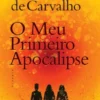 O Meu Primeiro Apocalipse