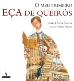 O Meu Primeiro Eça de Queirós