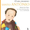 O Meu Primeiro Santo António