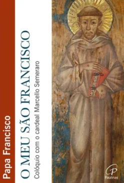 O Meu São Francisco - Colóquio com o CardealMarcello Semeraro