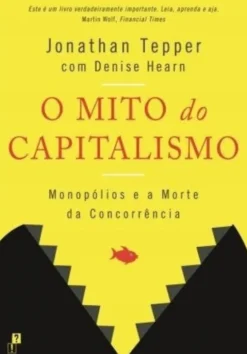 O Mito do Capitalismo