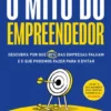 O Mito do Empreendedor