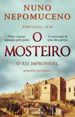 O Mosteiro - O Rei Improvável