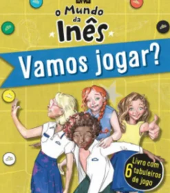 O Mundo da Inês - Vamos jogar?