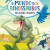O Mundo dos Dinossauros - Decalques Mágicos