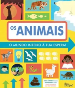 O Mundo Inteiro à Tua Espera! - Os Animais