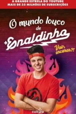 O Mundo Louco de Enaldinho