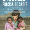 O Mundo Precisa de Saber