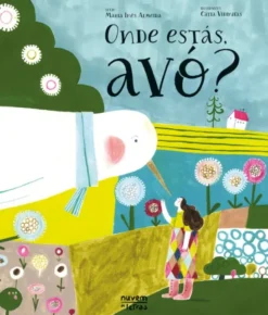 Onde Estás, Avó?
