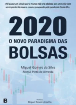 2020 - O Novo Paradigma das Bolsas