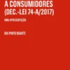O Novo Regime do Crédito Imobiliário a Consumidores (Dec.-Lei 74-A/2017) - Uma Apresentação