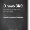O novo SNC - Decreto-Lei n.º 98/2015, de 2 de junho