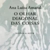 O Olhar Diagonal das Coisas