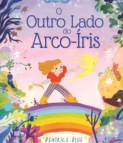 O Outro Lado do Arco-Íris