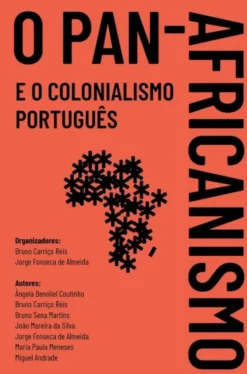 O Pan-Africanismo e o Colonialismo Português