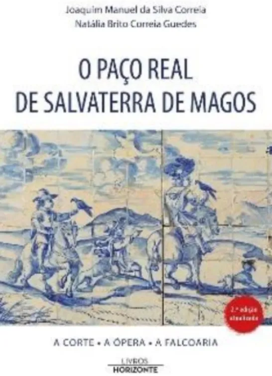 O Paço Real de Salvaterra de Magos