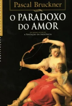 O Paradoxo do Amor