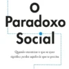 O Paradoxo Social