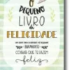 O Pequeno Livro da Felicidade