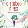 O Período é Fixe!