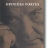 Opiniões Fortes