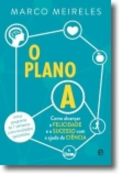 O Plano A