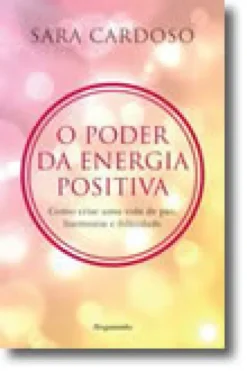 O Poder da Energia Positiva