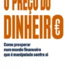 O Preço do Dinheiro