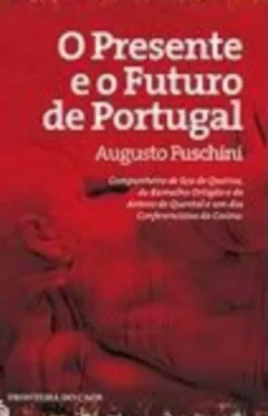 O Presente e o Futuro de Portugal