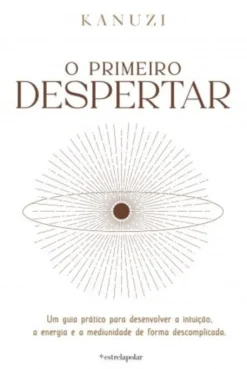 O Primeiro Despertar