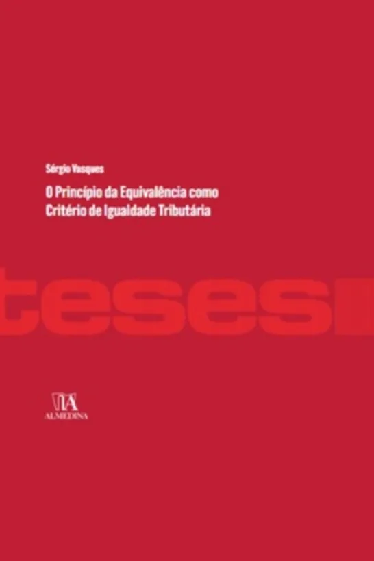 O Princípio da Equivalência como Critério de Igualdade Tributária