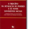 O Princípio da Separação de Poderes e os Novos Movimentos Sociais