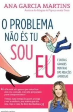 O Problema Não És Tu Sou Eu